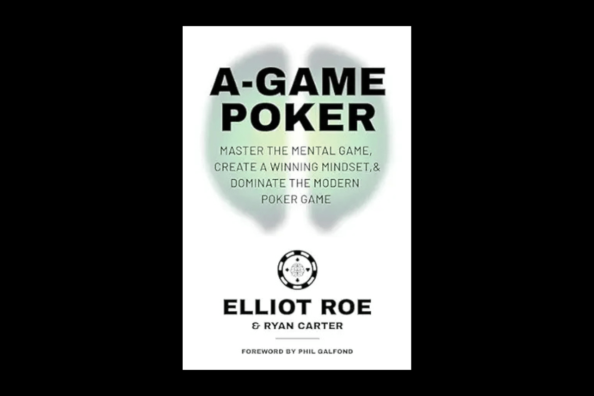 Cover of A-Game Poker by Elliot Roe